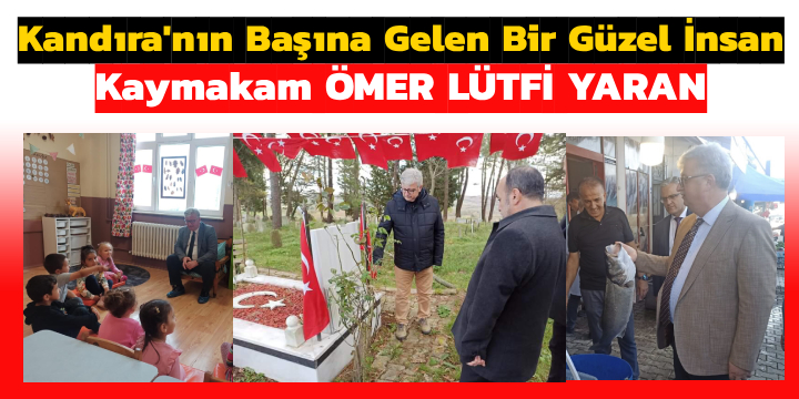 Kandıra'nın Başına Gelen Bir Güzel İnsan Kaymakam Ömer Lütfi Yaran