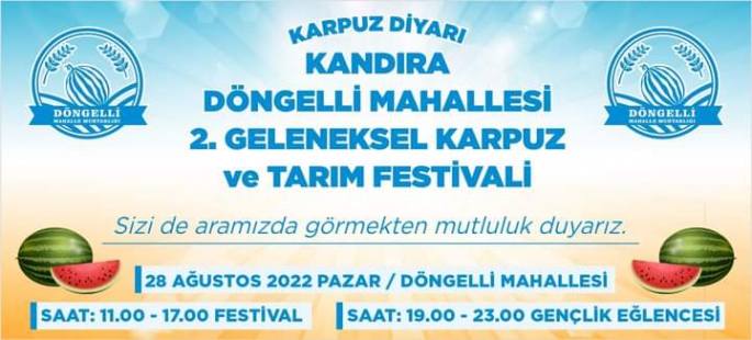 Döngelli Mahallesi 2. Karpuz Festivaline Davet
