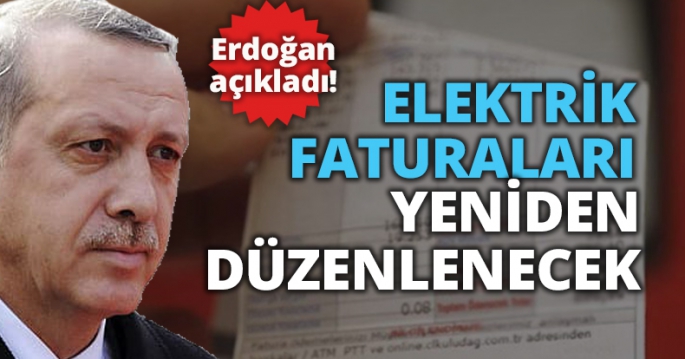 Elektrik Faturaları yeniden düzenlenecek