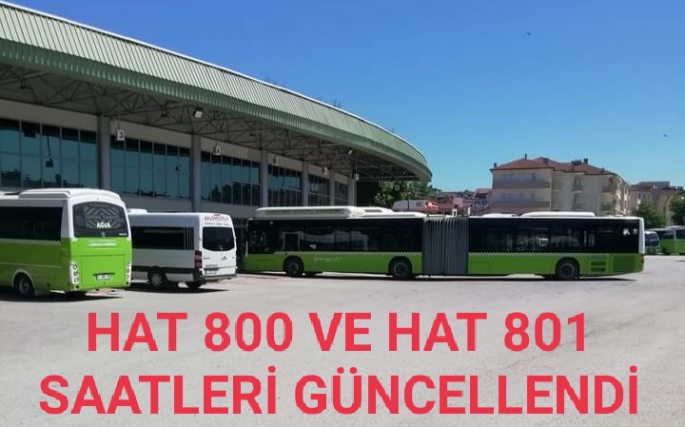 Hat 800 ve 801 sefer saatleri güncellendi