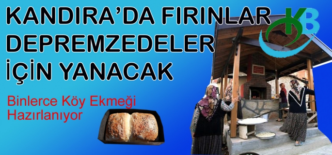 Kandıra'da Fırınlar Depremzedeler İçin Yanacak