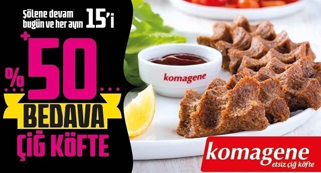 Komagene'de Bugün Yüzde 50 Bedava
