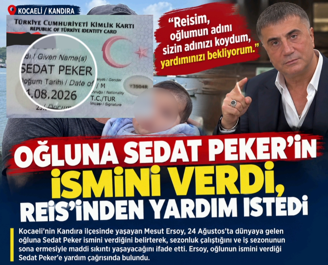 Oğluna Sedat Peker’in İsmini Verdi, Reis’inden Yardım İstedi